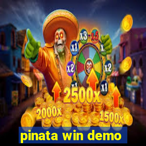 pinata win demo